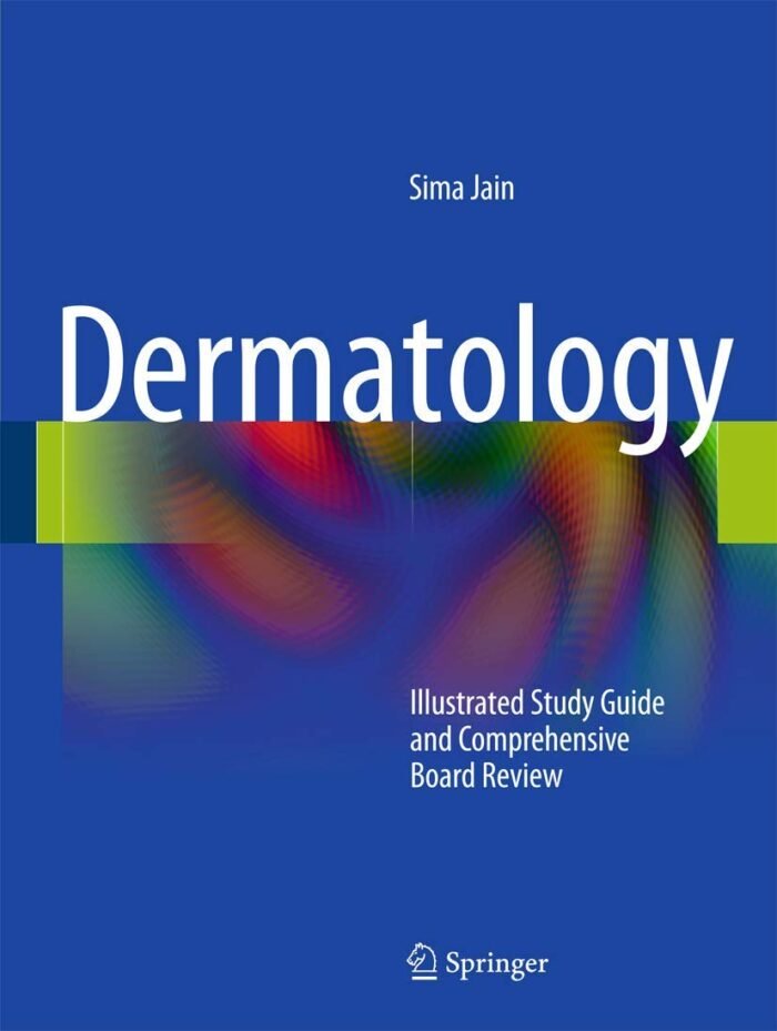 Dermatology Illustrated Study Guide and Comprehensive Board Review