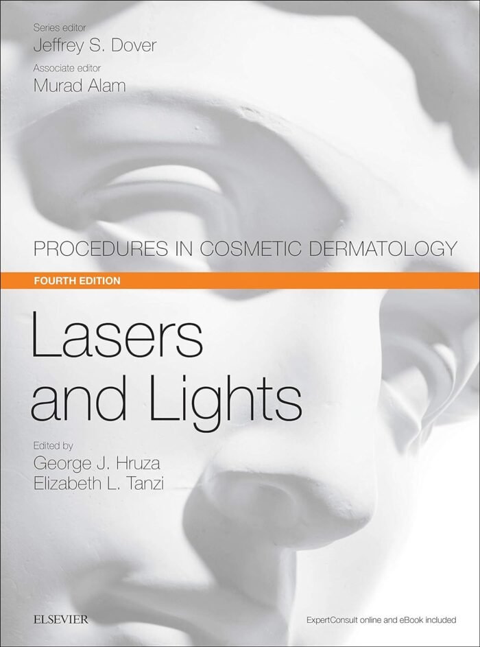 Lasers and Light Procedures in Cosmetic Dermatology Series